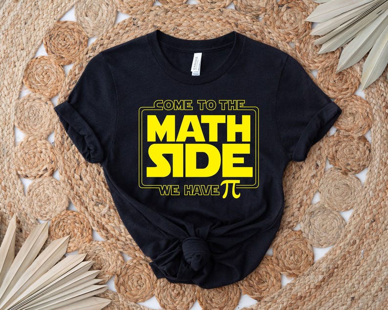 Come To The Math Side We Have Pi Shirt, Math Teacher Shirt, Pi Day Shirt, Funny Math Shirt, Gift For Math Teacher, Pi Day Gift, Funny Gift image 5