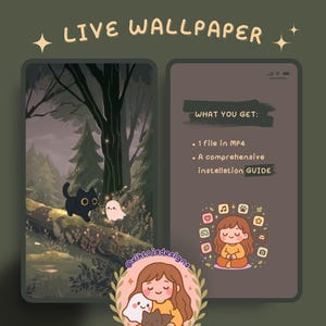 May include: Digital live wallpaper featuring a whimsical forest scene with a black cat and a ghost. The second screen shows the text "WHAT YOU GET:" and "1 file in MP4" and "A comprehensive installation GUIDE". The design includes a cute illustration of a person.