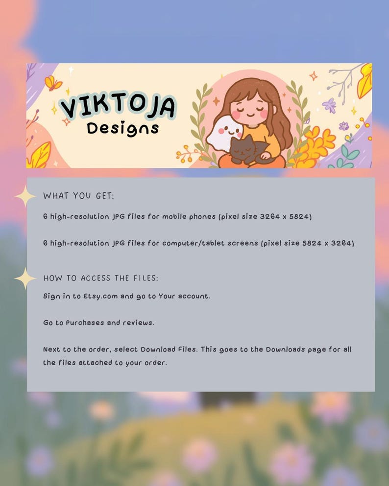 May include: A banner with the text "VIKTOJA Designs" and an illustration of a person with a ghost and a cat. The banner also includes information about the digital files, including the pixel sizes for mobile phones and computer/tablet screens.