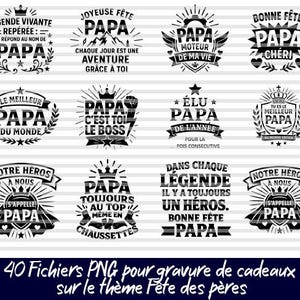 Fête des Pères | 40 Visuels PNG Papa à Imprimer ou Graver | Cadeaux DIY, Xtool, Cricut, Laser, Sublimation, Mug, T-Shirt