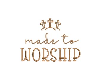 Made to Worship Embroidery Design, 15 Sizes, Chirstian Embroidery Design For Sweatshirt, Christian Embroidery Design, Bx File Included