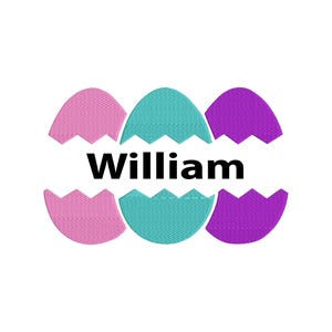 Könnte beinhalten: Drei zerbrochene Ostereier in rosa, blau und lila mit dem Namen William in schwarzem Text.
