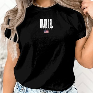 MilSpouse Shirt, Milso, Military Spouse Shirt, Marine Wife, Army Wife, Navy Wife, Air Force Wife, Military Wife, Pilot Wife