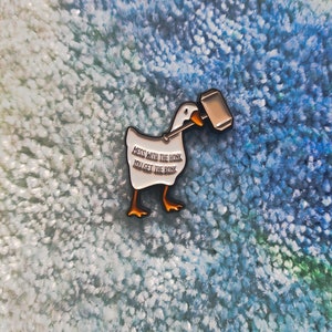 Goose with knife enamel PIN Untitled Goose Game goose with hammer banhammer construction yeet rose sunglasses honk bread goose hammer