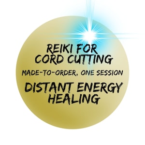 Könnte beinhalten: Ein goldener Kreis mit einem blauen und weißen Lichtblitz im Hintergrund. Der Text lautet "Reiki for Cord Cutting Made-to-Order, One Session Distant Energy Healing".