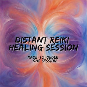 May include: A colorful abstract background with the text "DISTANT REIKI HEALING SESSION" in black. Below the text is "MADE-TO-ORDER ONE SESSION" in smaller black text.