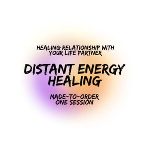 Pode incluir: Um design gráfico com um fundo degradê roxo e laranja. O texto diz "Healing Relationship with Your Life Partner Distant Energy Healing Made-to-Order One Session".