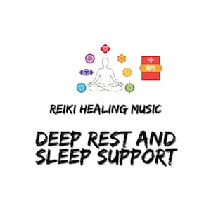 Puede incluir: Fondo blanco con el texto "REIKI HEALING MUSIC" y "DEEP REST AND SLEEP SUPPORT". La imagen incluye una figura meditando, símbolos de chakra coloridos y un icono MP3.