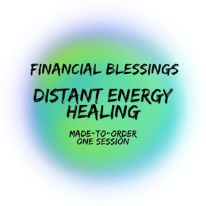 Distant Reiki for Financial Blessings | Made-to-Order Energy Healing Session | Abundance and Prosperity Transformation