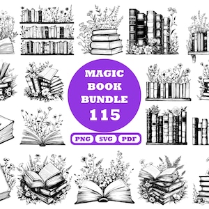 May include: A set of 15 black and white illustrations of books and flowers. The illustrations are in a vintage style and feature books with flowers growing around them. The text "MAGIC BOOK BUNDLE 115" is in a purple circle at the bottom of the image. The text "PNG SVG PDF" is below the circle.