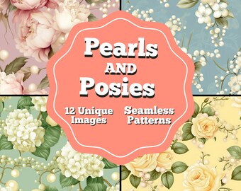 Pearls and Floral Digital Patterns, Posies Seamless Patterns, Hydrangeas Roses Scrapbooking Digital Paper Forget Me Nots Repeatable Pattern