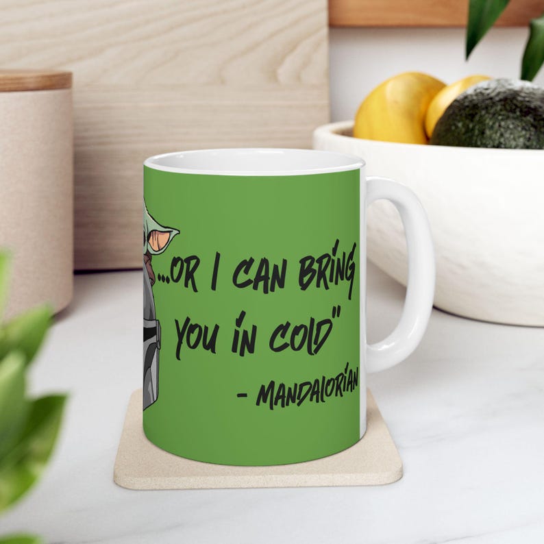 Star Wars Inspired Warm or Cold Mandalorian Quote 11oz or 15oz Ceramic Coffee Mug (Green) image 10