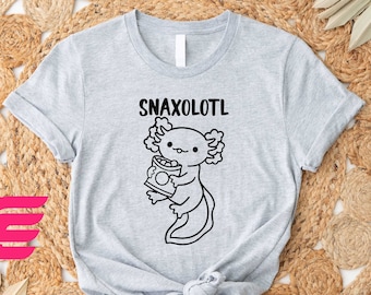 Snaxolotl Shirt, Animal Lover Shirt, Axolotl Gifts, Axolotl Shirt, Axolotl Birthday Shirt, Cute Axolotl Shirt, Cartoon Shirt, Gifts for Her