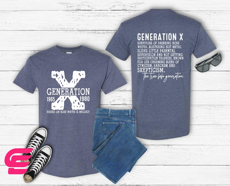 Generation X Shirt, Gen X Shirt, Rasied On Hose Water And Neglect Shirt, FAFO Generation Shirt, Back And Front Shirt, Generation X T-shirt image 1