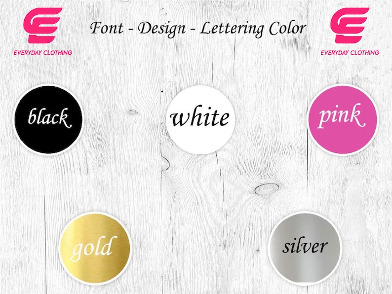 May include: Five colour swatches showing different lettering colour options: black, white, pink, gold, and silver. The text "Font - Design - Lettering Colour" is at the top of the image.