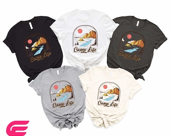 Camp Life Shirt, Camp Shirt, Camping Shirt, Camp Crew Shirt, Adventure Shirt, Nature Shirt, Nature Lover Shirt, Camper Shirt,Camp Lover Gift