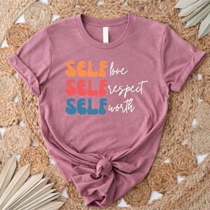 Self Care Shirt, Self Love Shirt, Self Respect Shirt, Motivational Shirt, Anxiety Shirt, Therapist Shirt, Psychologist Tee, Shirt Bild 2