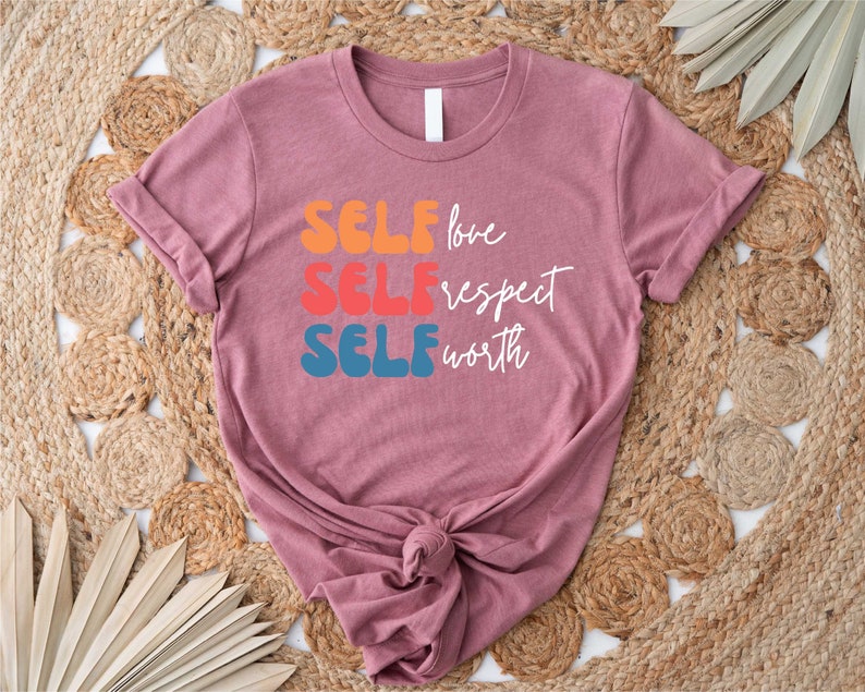 Self Care Shirt, Self Love Shirt, Self Respect Shirt, Motivational Shirt, Anxiety Shirt, Therapist Shirt, Psychologist Tee, Shirt Bild 2