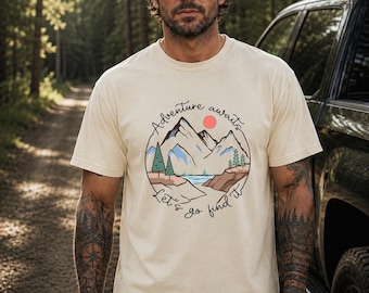 Adventure Awaits Let's Go Find It Shirt, Adventure Sweatshirt, Mountain Tee, Hiking Sweater, Nature Comfort Colors T-Shirt