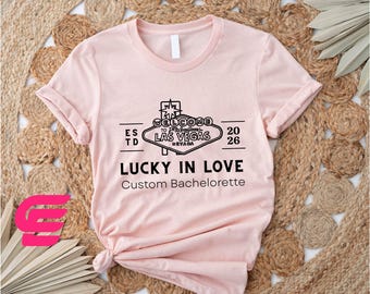 WelcomeTo Fabolous Las Vegas Nevada Shirt,Las Vegas Bachelorette Shirt,Custom Bachelorette Shirt,Lucky In Love Shirt,Casiono Bach Trip Shirt