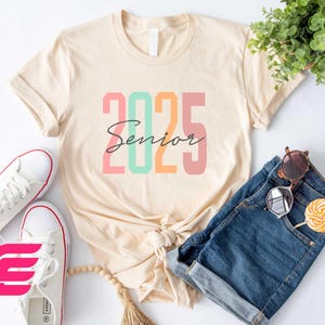 Senior 2025 Shirt, Class Of 2025,Graduation Shirts,Senior Shirt,Senior Mom Shirt,College Graduation,High School Senior Shirt,Graduation Gift