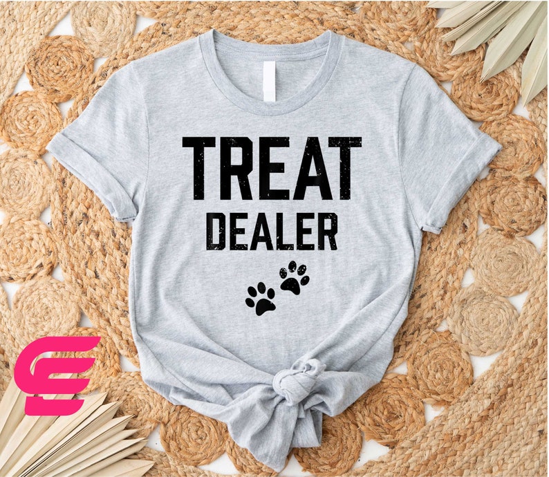 Treat Dealer Shirt, Dog Shirt, Funny Dog Shirt, Dog Paw Shirt,Dog Lover Shirt,Dog Lover Gift,Dog Mom Shirt,Dog Owner Shirt,Animal Lover Gift image 1