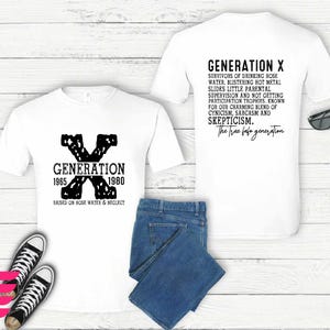 Generation X Shirt, Gen X Shirt, Rasied On Hose Water And Neglect Shirt, FAFO Generation Shirt, Back And Front Shirt, Generation X T-shirt image 2