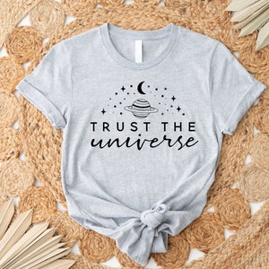 Trust the Universe Shirt, Yoga Gifts For Women, Yoga Teacher Shirt, Meditation Shirt, Spiritual Shirt, Positive Vibes Tee, Space Moon Shirt image 4