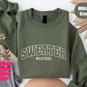 Sweater Weather Sweatshirt, Cozy Shirt, Fall Shirt, Womens Fall Shirt, Cozy Season Sweatshirt, Autumn Shirt, Fall Vibes Shirt, Thankful Gift