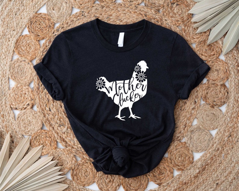 Mother Clucker Shirt, Funny Chicken Tee, Novelty Farmer Tee, Poultry Farm, Animal Shirt, Funny T Shirt for Mom, Gift for Mom cowgirl image 3