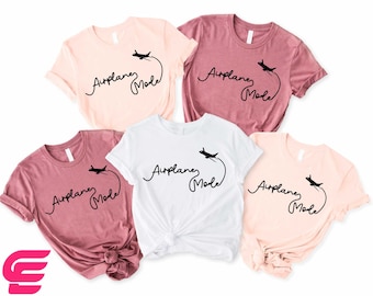 Airplane Mode Shirt, Airplane, Travel Shirt, Family Vacation Shirt, Travel Gifts,Girls Trip Shirts,Groups Shirt,Summer Shirt,Gift For Friend