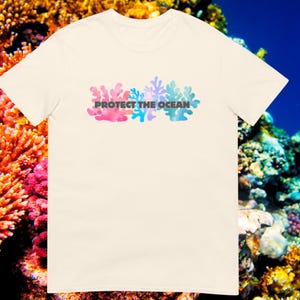 Protect The Ocean T-Shirt: Tropical Coral Reef Design