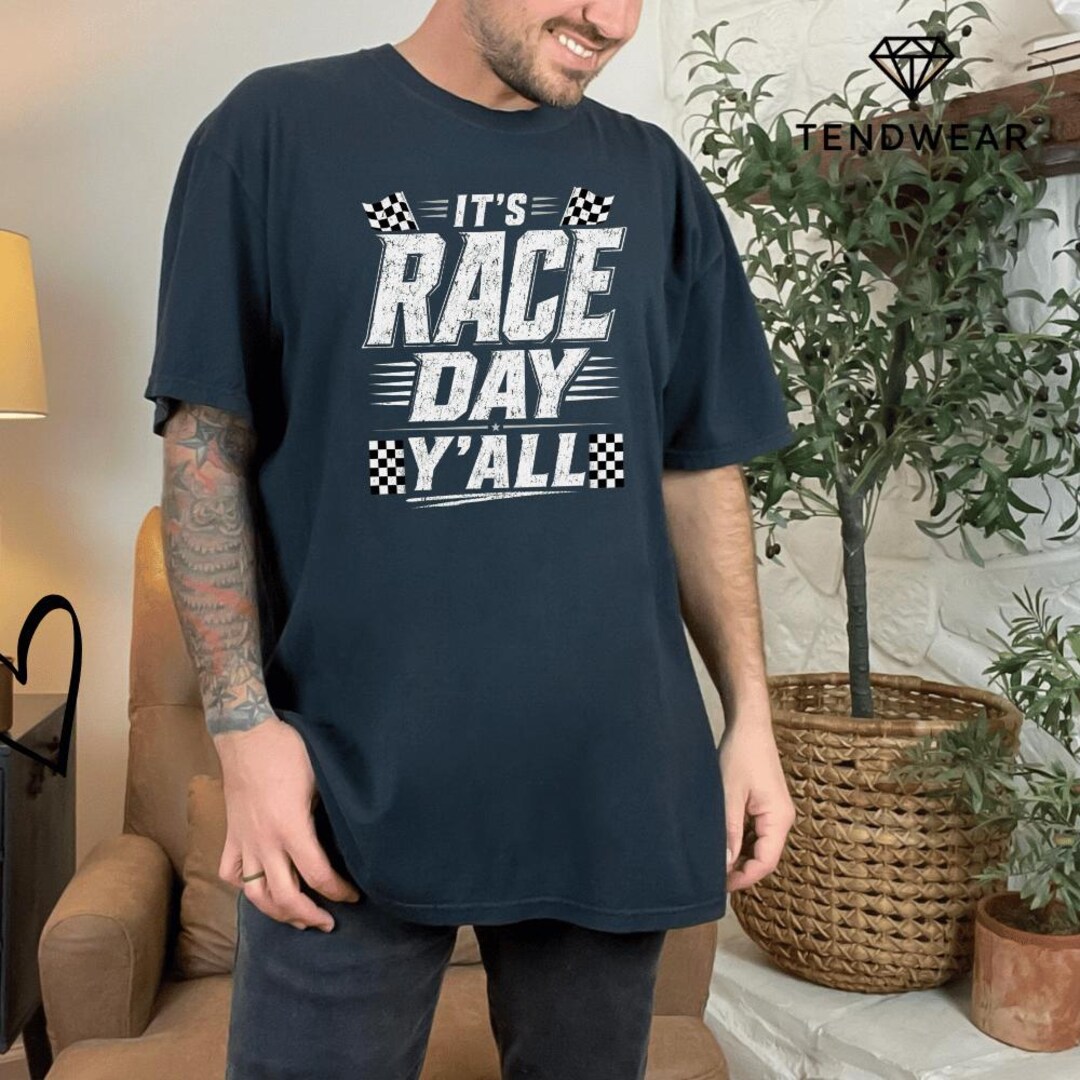 Its Rac Day Its Race Day Yall PNG: Funny Racing Team Spirit Motorsport Typography ...