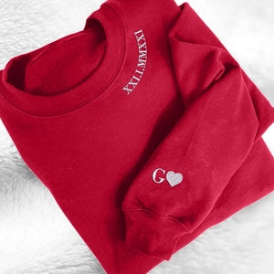 Roman Numeral Sweatshirt, Personalised Date Neckline Embroidered Jumper, Custom Initial Text Writing on Sleeve, Anniversary Couples Matching
