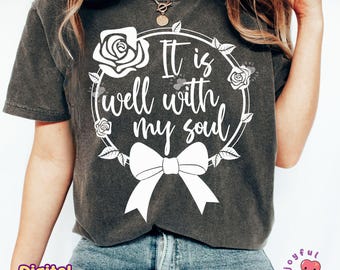 Christian Svg It Is Well With My Soul Png Pink Coquette Bow Png Sublimation Design Cute Religious Svg Cut File Bible Verse Png