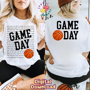 May include: White t-shirt with the text "GAME DAY" in black letters and an orange basketball graphic. The text "Go, team, go! We're ready to win this show! Fight, team, fight! Let's take this game tonight! Shoot the ball, make that play... today! Let's get loud, we're the best... will in this... tonight. Shoot the ball, ma... we'll win this game for our team... Victory is mea... control, let's m... Make that win... roar! Defense, give it... here to see you win the ball... chase the score, cheer for ou... Fight and win, that's our call, lo... to shoot that ball! Go team go!" is printed on the shirt.