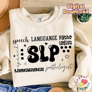 SLP Svg Terapia del habla Png Patólogo del lenguaje del habla Png Diseño de sublimación Profesor de habla Svg Camiseta de habla Equipo OT Png SLP Png Descargar