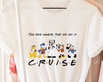 The One Where They Go On A Cruise, Disney Cruise Shirt, Disney Cruise Family Vacation 2023 Shirt,Disney Cruise Group Shirt