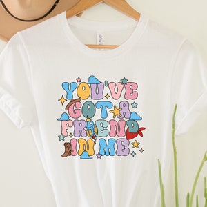 You’ve Got A Friend In Me Toy Story Shirt, Disney Vacation 2023 Shirt, Toy Story Friends Shirt, Disneyworld Shirt, Disney Group Shirt