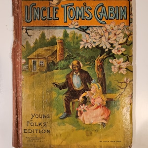 Rare Uncle Tom&#39;s Cabin Folks&#39; Edition By: Harriet Beecher Stowe