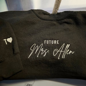 Engagement Gift, Future Mrs Sweatshirt, I Said Yes Sweatshirt, Custom Bridal Gift, Bride Sweatshirt, Future Mrs Sweatshirt, Bride To Be Gift