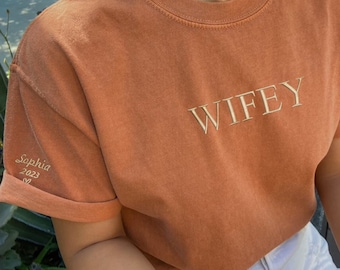 Custom Wifey Shirt Embroidered Sleeve, Personalized Wifey Tee Shirt, Hubby and Wifey Shirts, Engagement Shirt, Best Valentine Gift for Wife