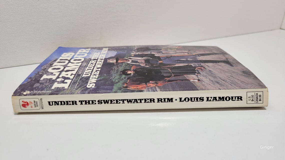 Under The Sweetwater Rim: A Novel By Louis L'Amour(2007-11-09): Louis L'Amour