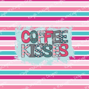 Coffee & Kisses 20oz Tumbler Wrap