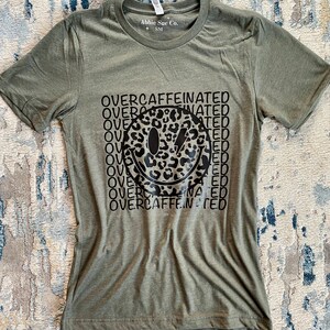 Overcaffeinated Smiley- Short Sleeve Tee