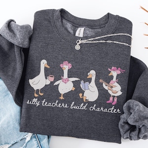 Silly Teacher Goose Sweatshirt, Silly Goose Teacher Club Sweater, Back to School Crewneck, Teacher Appreciation Gift, Funny Gift For Teacher