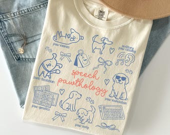 Cute Dogs Speech Pathology Shirt, Speech Therapy Tshirt, Language Pathologist T-Shirt, Funny SLP Gift, Comfort Colors Speech Therapist Tee