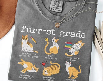 Cat First Grade Teacher Shirt, Funny 1st Grade Teacher T-Shirt, Comfort Colors Cat Lover Teacher Tee, Teacher Puns Shirt, Teacher Humor Gift