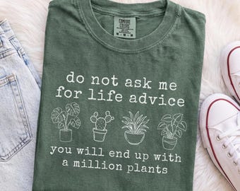 Comfort Colors A Million Plants Shirt, House Plant Shirts, Funny Plant Lover Gift, Sarcastic Gardening Shirt, Garden Humor Tee, Plantaholic