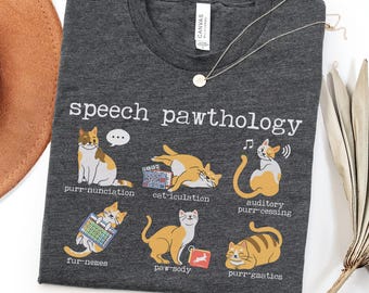 Cats Speech Pathology Shirt, Language Pathologist T-Shirt, SLP Gift, Funny Speech Therapist Tee, Speech Therapy Puns Tshirt, Cat Lover Gift